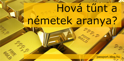 Hová tűnt a németek aranya? Hová tűnt a németek aranya?